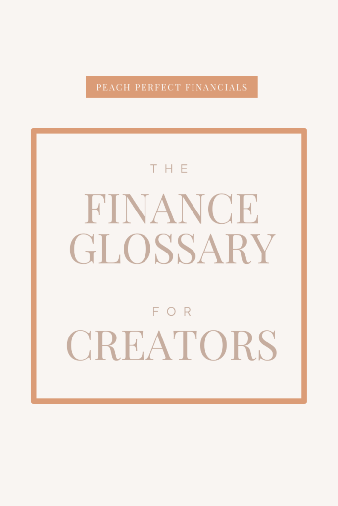 Finance Glossary for Creators