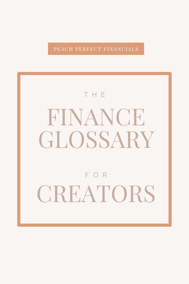 The finance glossary for creators written on tan background.